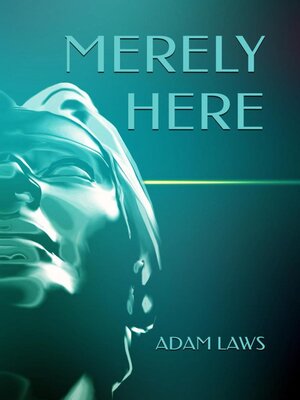 cover image of Merely Here